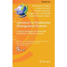 (英文圖書) Advances in Production Management Systems. Artificial Intelligence for Sustainable and Resili... 精裝版, Springer, 英文