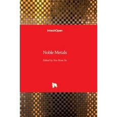(英文圖書) Noble Metals 精裝版, Intechopen, 英文