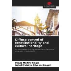 (英文圖書) Diffuse control of constitutionality and cultural heritage 平裝版, Our Knowledge Publishing, 英文