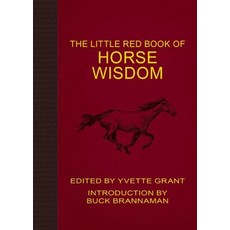 (英文圖書) The Little Red Book of Horse Wisdom 平裝版, Skyhorse Publishing, 英文