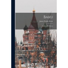 (英文圖書) Baku: an Eventful History 平裝版, Legare Street Press, 英文
