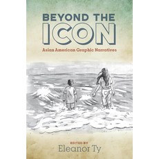 (英文圖書) Beyond the Icon: Asian American Graphic Narratives 精裝版, Ohio State University Press, 英文