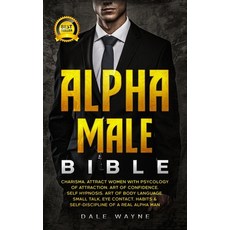 Alpha Male Bible: Charisma. Attract Women with Psychology of Attraction. Art of Confidence. Self Hyp... 精裝版, Asterix Creative, 英文