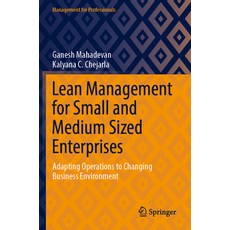 (英文圖書) Lean Management for Small and Medium Sized Enterprises: Adapting Operations to Changing Busin... 平裝版, Springer, 英文
