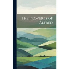 (英文圖書) The Proverbs of Alfred 精裝版, Legare Street Press, 英文