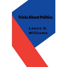 (英文圖書) Trivia About Politics 平裝版, Lance D. Williams, 英文