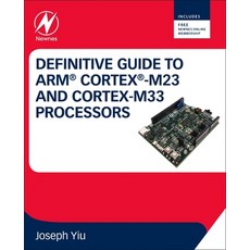 Definitive Guide to Arm Cortex-M23 and Cortex-M33 Processors 平裝版, Newnes, 英文