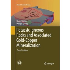 (英文圖書) Potassic Igneous Rocks and Associated Gold-Copper Mineralization 平裝版, Springer, 英文