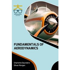 (英文圖書) Fundamentals of Aerodynamics 精裝版, Knowledge Bakers, 英文