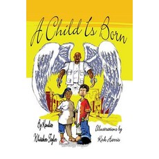 (英文圖書)A Child Is Born 平裝版, Xulon Press, 英文