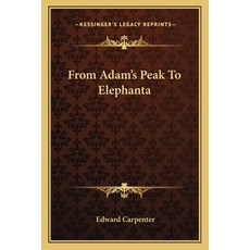 (英文圖書) From Adam's Peak to Elephanta 平裝版, Kessinger Publishing, 英文