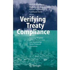 (英文圖書) Verifying Treaty Compliance: Limiting Weapons of Mass Destruction and Monitoring Kyoto Protoc... 精裝版, Springer, 英文