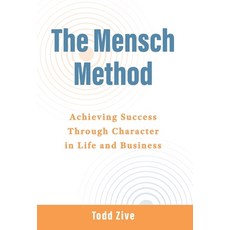 (英文圖書) The Mensch Method: Achieving Success Through Character in Life and Business 精裝版, Simply Good Press, 英文