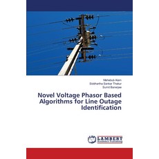 (英文圖書) Novel Voltage Phasor Based Algorithms for Line Outage Identification 平裝版, LAP Lambert Academic Publis..., 英文