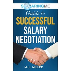 (英文圖書) SoaringME Guide to Successful Salary Negotiation 精裝版, Ethical Recruiters, Inc. DB..., 英文