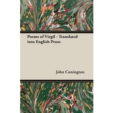 Poems of Virgil - Translated into English Prose 平裝版, White Press, 英文