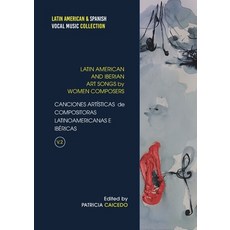 (英文圖書) Anthology of Art Songs by Latin American & Iberian Women Composers V.2 平裝版, Mundo Arts, 英文