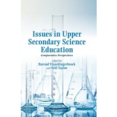(英文圖書) Issues in Upper Secondary Science Education: Comparative Perspectives 平裝版, Palgrave MacMillan, 英文