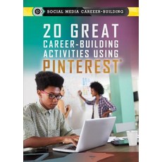 (英文圖書)20 Great Career-Building Activities Using Pinterest Library Binding, Rosen Young Adult, 英文, 圖書館裝訂