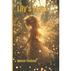 (英文圖書) Lily's Light 平裝版, Independently Published, 英文