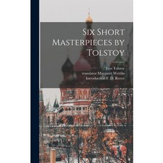 (英文圖書) Six Short Masterpieces by Tolstoy 精裝版, Hassell Street Press, 英文