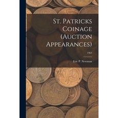(英文圖書) St. Patricks Coinage (Auction Appearances); 1963 平裝版, Hassell Street Press, 英文
