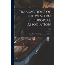 (英文圖書) Transactions of the Western Surgical Association; 1915 平裝版, Legare Street Press, 英文