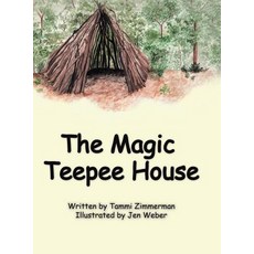 (英文圖書)The Magic Teepee House 精裝版, Authorhouse, 英文