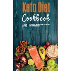 (英文圖書) Keto Diet Cookbook 2021: Flavourful and Wholesome Keto Recipes for Everyday Cooking 精裝版, Karen Stark, 英文