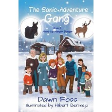 (英文圖書)The Sonic Adventure Gang Book 3: Mixed Up Manger Danger 平裝版, Createspace Independent Pub..., 英文