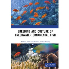 (英文圖書) Breeding and Culture of Freshwater Ornamental Fish 精裝版, CRC Press, 英文