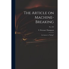 (英文圖書) The Article on Machine-breaking: (in Answer to Swing); no. 243 平裝版, Legare Street Press, 英文