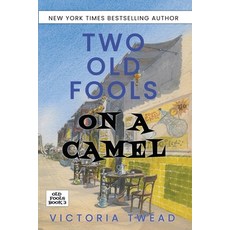 Two Old Fools on a Camel: From Spain to Bahrain and back again 平裝版, Ant Press, 英文