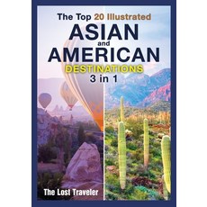 The Top 20 Illustrated Asian and American Destinations [with Pictures]: 2 Books in 1 平裝版, Sonic Press, 英文