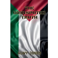 (英文圖書) The Undisputed Truth 平裝版, Alwy Jones, 英文