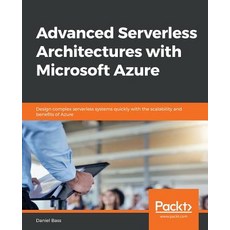 Advanced Serverless Architectures with Microsoft Azure, Packt Publishing, 英文, 平裝版