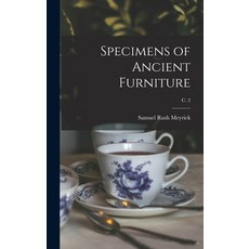 (英文圖書) Specimens of Ancient Furniture; c. 2 精裝版, Legare Street Press, 英文