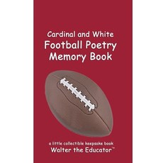 (英文圖書) Cardinal and White Football Poetry Memory Book 平裝版, Silent King Books, 英文
