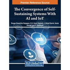 (英文圖書) The Convergence of Self-Sustaining Systems with AI and Iot 精裝版, Engineering Science Reference, 英文