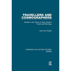 (英文圖書) Travellers and Cosmographers: Studies in the History of Early Modern Travel and Ethnology 平裝版, Routledge, 英文