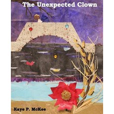 (英文圖書)The Unexpected Clown 平裝版, Createspace Independent Pub..., 英文
