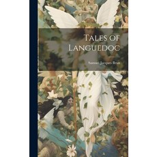 (英文圖書) Tales of Languedoc 精裝版, Legare Street Press, 英文