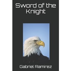Sword of the Knight 平裝版, Independently Published, 英文