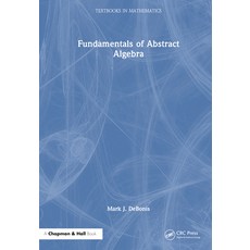 (英文圖書) Fundamentals of Abstract Algebra 精裝版, CRC Press, 英文