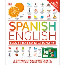 (英文圖書) Spanish English Illustrated Dictionary: A Bilingual Visual Guide to Over 10 000 Spanish Words... 平裝版, DK Publishing (Dorling Kind..., 英文