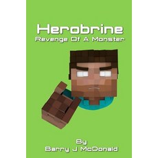 (英文圖書)Herobrine Revenge of a Monster 平裝版, Createspace Independent Pub..., 英文