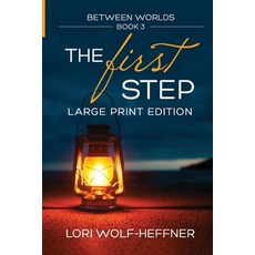 Between Worlds 3: The First Step (large print) 平裝版, Head in the Ground Publishing, 英文