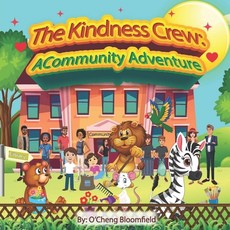 (英文圖書)The Kindness Crew: A Community Adventure 平裝版, O'Cheng Bloomfield, 英文