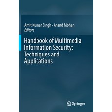 (英文圖書) Handbook of Multimedia Information Security: Techniques and Applications 平裝版, Springer, 英文