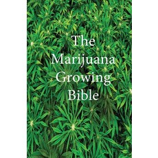 (英文圖書) The Marijuana Growing Bible 精裝版, Marijuana Cannabis Association, 英文